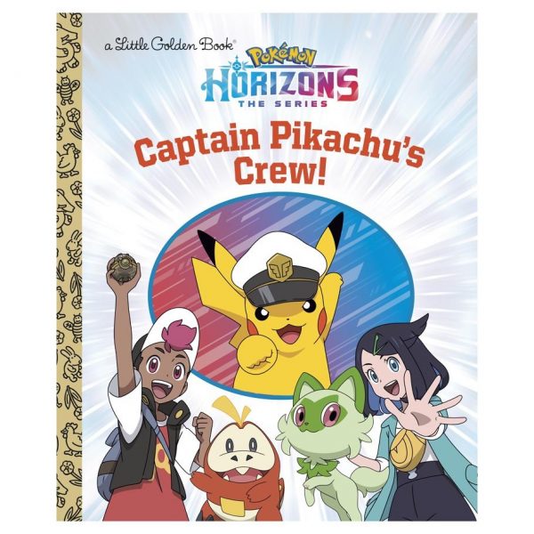 Pokémon Little Golden Book Captain Pikachu's Crew!